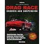 How to Build a Winning Drag Race Chassis and SuspensionHP1462