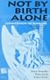 Not by Birth Alone: Conversion to Judaism (Jewish Studies)