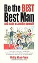 Be the Best, Best Man & Make a Stunning Speech (How to)