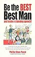 Be the Best, Best Man & Make a Stunning Speech (How to)