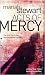 Acts Of Mercy: A Mercy Street Novel: Book 3: Mercy Street Foundation, Book 3