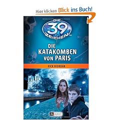 Die 39 Zeichen - Die Katakomben von Paris: Band 1