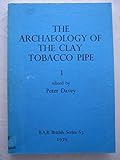 The archaeology of the clay tobacco pipe