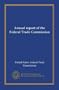 Annual report of the Federal Trade Commission