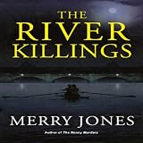 The River Killings (Unabridged)