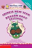Chinese New Year and the Dragon Boat Festival (Festival Fun for the Early Years)