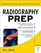 Radiography PREP Program Review and Exam Preparation, Seventh Edition (Program Review/Exam Preparatn)