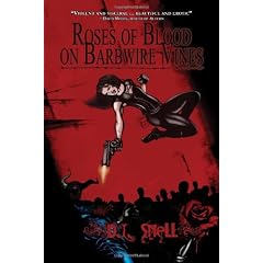 Roses of Blood on Barbwire Vines