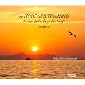 Autogenes Training - In der Ruhe liegt die Kraft