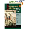 The Plum in the Golden Vase or, Chin P'ing Mei, Volume Three: The Aphrodisiac (Princeton Library of Asian Translations) by David Tod Roy