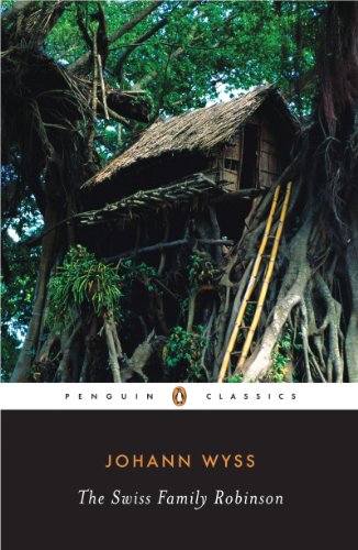 The Swiss Family Robinson (Penguin Classics)