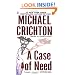 A Case of Need