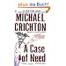 A Case of Need