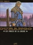 Durango, Tome 2 : Les forces de la co...