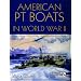 American PT Boats in World War II:
