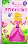 Manual de las Princesas (Manuales Mag...