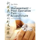 Management of Post-Operative Pain with Acupuncture by  Peilin Sun
