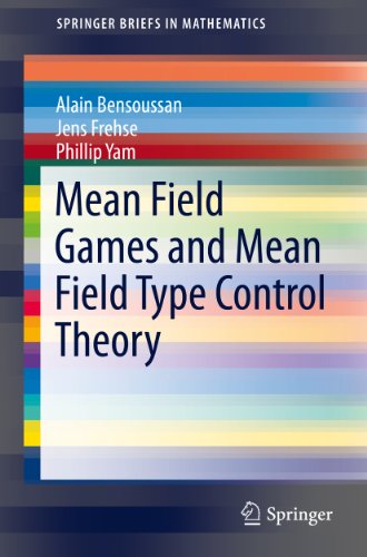 Mean Field Games and Mean Field Type Control Theory (SpringerBriefs in Mathematics)