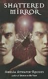 Shattered Mirror