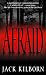 Afraid (Mass Market Paperback) by Jack Kilborn