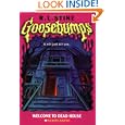 Welcome to Dead House (Goosebumps Series) by R. L. Stine
