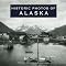 Historic Photos of Alaska: A Land Before Time