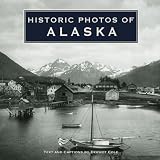 Historic Photos of Alaska (Historic Photos.)