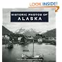 Historic Photos of Alaska (Historic Photos.)