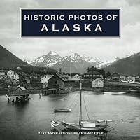 Historic Photos of Alaska (Historic Photos.)