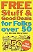 Free Stuff and Good Deals for Folks Over 50 [FREE STUFF & GOOD DEALS FOR FO]