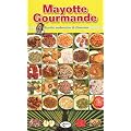 La cuisine de Daourina - Mayotte