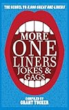 Even more one liners jokes & gags