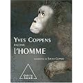 Yves Coppens raconte l'Homme
