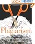 Plagiarism: Why It Happens and How to Prevent It