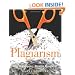Plagiarism: Why It Happens and How to Prevent It