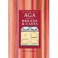The Traditional Aga Book of Breads and Cakes