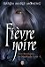 Chroniques de MacKayla Lane, Tome 1 : Fi�vre noire