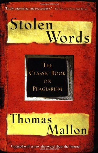 stolen words the classic book on plagiarism
