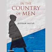 In the Country of Men | [Hisham Matar]