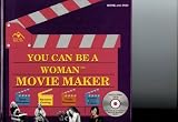 You Can Be a Woman Movie Maker