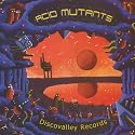 Acid Mutants [RARE]