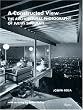 A Constructed View: The Architectural Photography of Julius Shulman