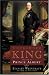 Uncrowned King: The Life of Prince Albert