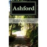 Ashford ~ Melanie Rose