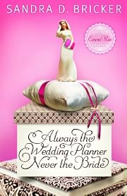 Always the Wedding Planner, Never the Bride