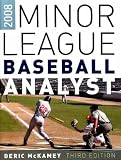 Minor League Baseball Analyst 2008