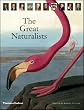 The Great Naturalists: From Aristotle to Darwin
