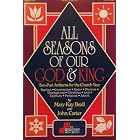 Buy All Seasons of Our God and King: Two-Part Anthems for the Church Year by Mary Kay Bell and John Carter