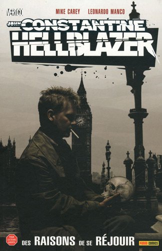 Hellblazer - John Constantine, Tome 6 : Des raisons de se r�jouir