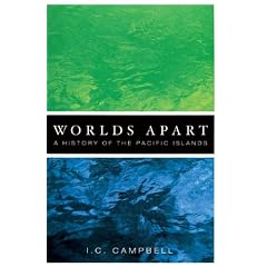 Worlds Apart: A History of the Pacific Islands